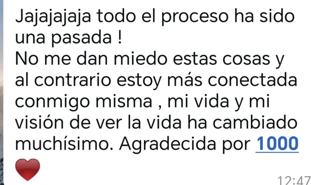 Mensaje real de una alumna: estoy más conectada conmigo misma, mi visión de la vida ha cambiado muchísimo